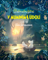 Dobrodružství v muminím údolí - Li Amanda (Adventures in Moomin Valley)