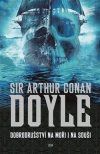 Dobrodružství na moři i na souši - Doyle Arthur Conan