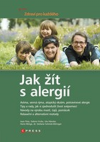 Jak žít s alergií - Kolektiv autorů (Leben mit Alergien)