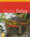 Vodní želvy - Wilke Hartmut (Wasserschildkröten)