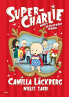 Super-Charlie - Příběhy neobyčejného miminka - Läckberg Camilla (Super-Charlie)