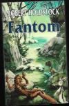 Fantom - Holdstock Robert (The Fetch)