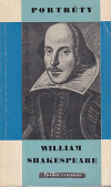 Portréty: William Shakespeare - Stříbrný Zdeněk