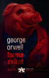 Farma zvířat - Orwell George (Animal Farm)