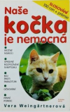 Naše kočka je nemocná - Weingärtner Vera (Unsere Katze ist krank)