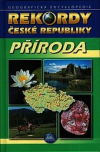 Rekordy České republiky - Příroda - Antologie