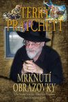 Mrknutí obrazovky - Pratchett Terry (A Blink of the Screen)