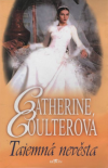 Tajemná nevěsta - Coulterová Catherine (The Sherbrooke Bride)