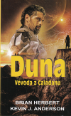 Duna: Vévoda z Caladanu - Herbert/Anderson Brian/Kevin J. (Dune: Duke of Caladan)