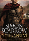 Vyhnanství - Scarrow Simon (The Emperor’s Exile)