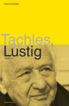 Tachles, Lustig rozhovor - Hvížďala Karel