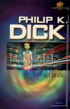 Simulakra - Dick Philip Kindred (The Simulacra)