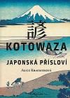 Kotowaza: Japonská přísloví - Kraemerová Alice