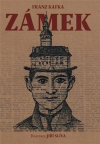 Zámek - Kafka Franz (Das Schloss)