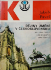 Dějiny umění v Československu - Pavel Jakub