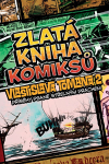 Zlatá kniha komiksů Vlastislava Tomana 2: Příběhy psané střelným prachem - Toman Vlastislav