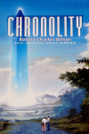 Chronolity - Wilson Robert Charles (Chronoliths)