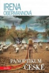 Panoptikum české - Obermannová Irena