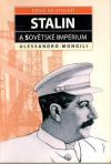 Stalin a Sovětské impérium - Mongili Alessandro (Stalin el'imeprio sovietico)