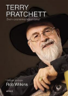 Terry Pratchett: Život v poznámkách pod čarou - Wilkins Rob (Terry Pratchett: A Life With Footnotes: The Official Biography)