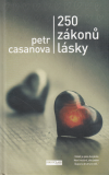 250 zákonů lásky - Casanova Petr