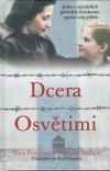Dcera osvětimi - Friedman Tova (The Daughter of Auschwitz)