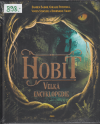 Hobit – velká encyklopedie - Kolektiv (The Hobbit Encyclopedia)
