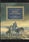Beren a Lúthien - Tolkien John Ronald Reuel (Beren and Lúthien)