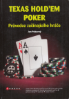 Texas hold'em poker - Průvodce začínajícího hráče - Pokorný Jan