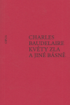 Květy zla a jiné povídky - Baudelaire Charles (Les Fleurs du mal)