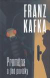 Proměna a jiné povídky - Kafka Franz (Erzählungen)