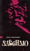 Satchmo - Armstrong Louis (Satchmo: My Life in New)