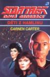 Star Trek: TNG 03 Děti z Hamlinu - Carter Carnen (Star Trek the Next Generation: The Children of Hamlin )