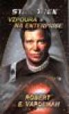 Star Trek: Vzpoura na Enterprise - Vardeman E. Robert (Mutiny on the Enterprise)