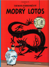 Tintinova dobrodružství 05: Modrý lotos - Hergé (Les Aventures de Tintin 05 - Le Lotus bleu)