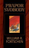 Prapor svobody - Forstchen William R. (Terrible Swift Sword)