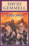 Smrtonoš - Gemmell David (The Legend of Deathwalker)