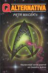 Star Trek: Q alternativa - Macek Petr