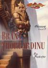 Dragonlance Hrdinové 5 Brány Thorbardinu - Parkinson Dan (The Gates of Thorbadin)