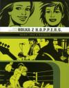 Love + Rockets 1 - Holka z H.O.P.P.E.R.S. - Hernandez Jaime (The Girl From H.O.P.P.E.R.S.: A Love & Rockets Book)