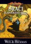 Dragonlance Ztracené kroniky 3 Draci zlatookého mága - Weis Margaret (Dragons of the Hourglass Mage)