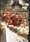 Ground zero - Wilson Paul F. (Ground Zero)