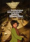 Neobyčejná dobrodružství Adély Blanc-Sec, Kniha 1, 2 a 3 - Tardi Jacques (Les Aventures extraordinaires d'Adèle Blanc-Sec 1, 2, 3)