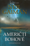 Američtí bohové - Gaiman Neil (American Gods)
