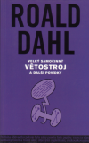 Velký samočinný větostroj a další povídky - Dahl Roald (The Great Automatic Grammatizator)
