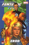 Ultimate Fantastic Four - Zrod - Millar Mark (Ultimace Fantastic Four)