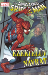 The Amazing Spider-Man: Ezekielův návrat - Straczynski Michael J. (The Amazing Spider-Man: The Book of Ezekiel)