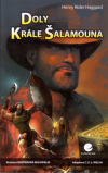 Doly krále Šalamouna - Haggard Henry Rider (King Solomon's Mines)
