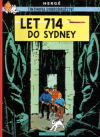 Tintinova dobrodružství 22: Let 714 do Sydney - Hergé (Les Aventures de Tintin 22: Vol 714 pour Sydney)