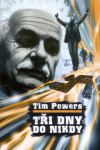 Tři dny do nikdy - Powers Tim (Three Days to Never)